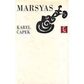 Marsyas, čili, Na okraj literatury (1919-1931) (edice: Dílo bratří Čapků) (literární věda, eseje, mj. Chvála novin, Písně lidu pražského, Kalendáře, Proletářské umění, Chvála řeči české)