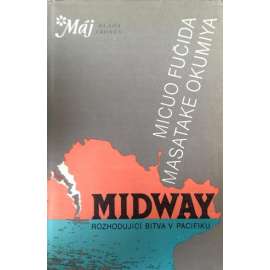 MIDWAY - rozhodující bitva v Pacifiku