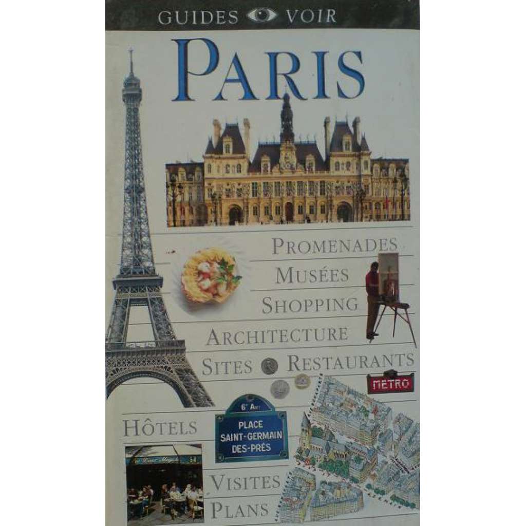 Paris (Paříž, Francie, průvodce, cestování)