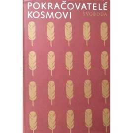 Pokračovatelé Kosmovi [Kronika Mnicha sázavského, Letopis Kanovníka vyšehradského a Druhé pokračování Kosmovo; české středověké kroniky]