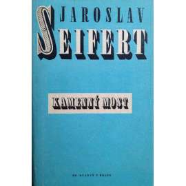 Kamenný most (edice: České básně, sv. 73) [poezie, Vějíř Boženy Němcové, Světlem oděná; obálka a graf. úprava Zdeněk Sklenář]
