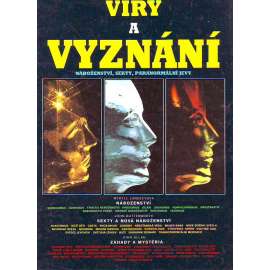 Víry a vyznání (Náboženství, sekty, paranormální jevy) (Svobodní zednáři, Reinkarnace, UFO, Scientologie)