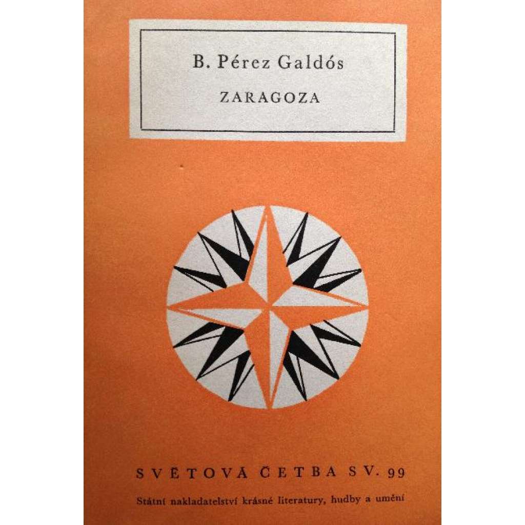 Zaragoza (Světová četba, sv. 99) [historický román, napoleonské války]
