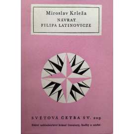 Návrat Filipa Latinovicze (Světová četba sv. 209) [román]