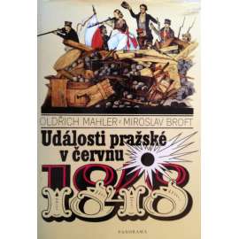 Události pražské v červnu 1848 (Praha - revoluce, revoluční rok)