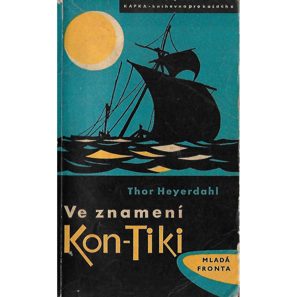 VE ZNAMENÍ KON-TIKI