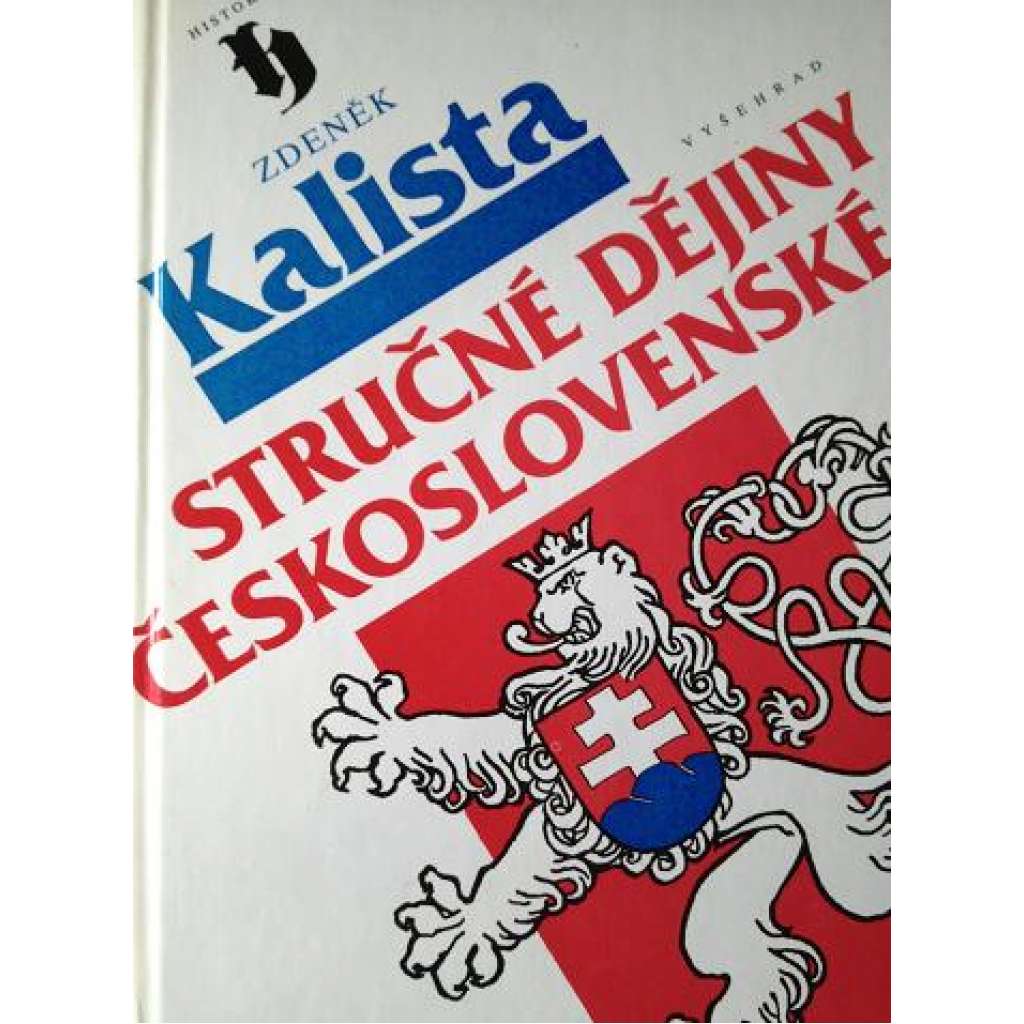 STRUČNÉ DĚJINY ČESKOSLOVENSKÉ