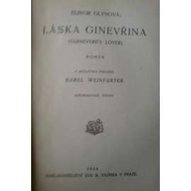 Láska Ginevřina (Guinevere’s lover). Román (román pro ženy)