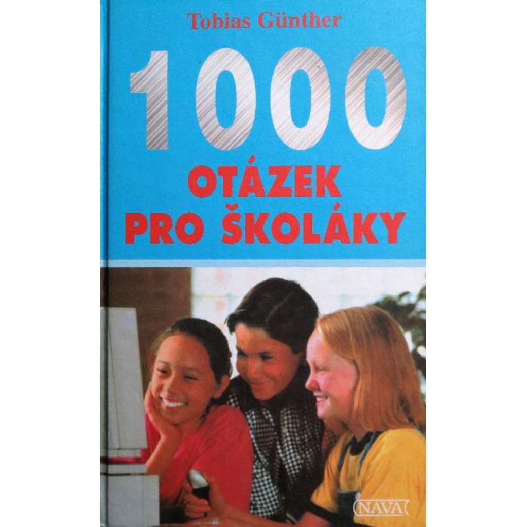 1000 OTÁZEK PRO ŠKOLÁKY (Škola)