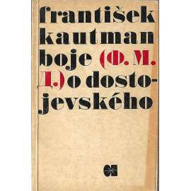 Boje o Dostojevského (edice: Disk, sv. 2) [Dostojevskij, literární věda]