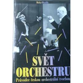 SVĚT ORCHESTRU