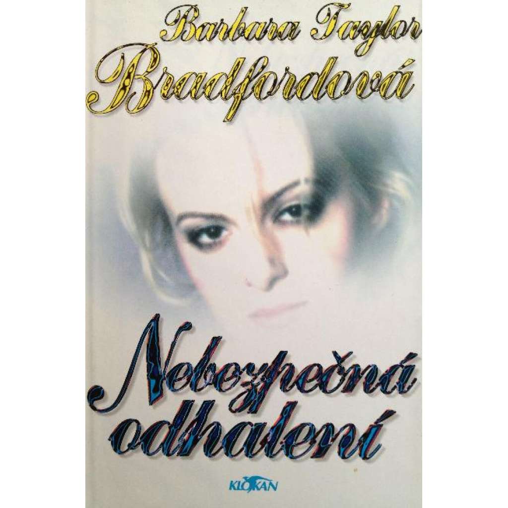 Nebezpečná odhalení (román)