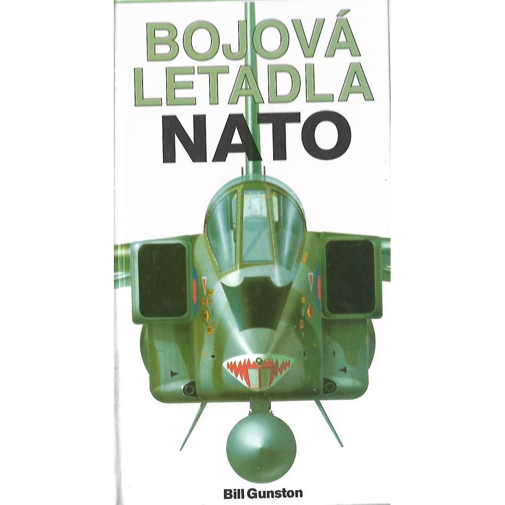 Bojová letadla NATO. Ilustrovaný průvodce (letectví, letadla, mj. i Mirage, Harrier)