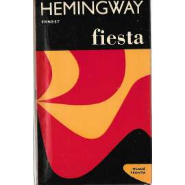 Fiesta (edice: Kapka, sv. 84) [román, Paříž, ztracená generace]