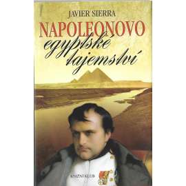 Napoleonovo egyptské tajemství (Napoleon, Egypt, historický román)