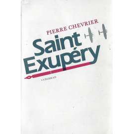 Saint-Exupéry (Antoine de Saint-Exupéry, životopis, letec, letectví)