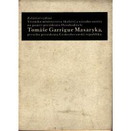 Zvláštní vydání Věstníku ministerstva školství a národní osvěty na paměť presidenta Osvoboditele T. G. Masaryka (T. G. Masaryk, projev E. Beneš, M. Hodža)