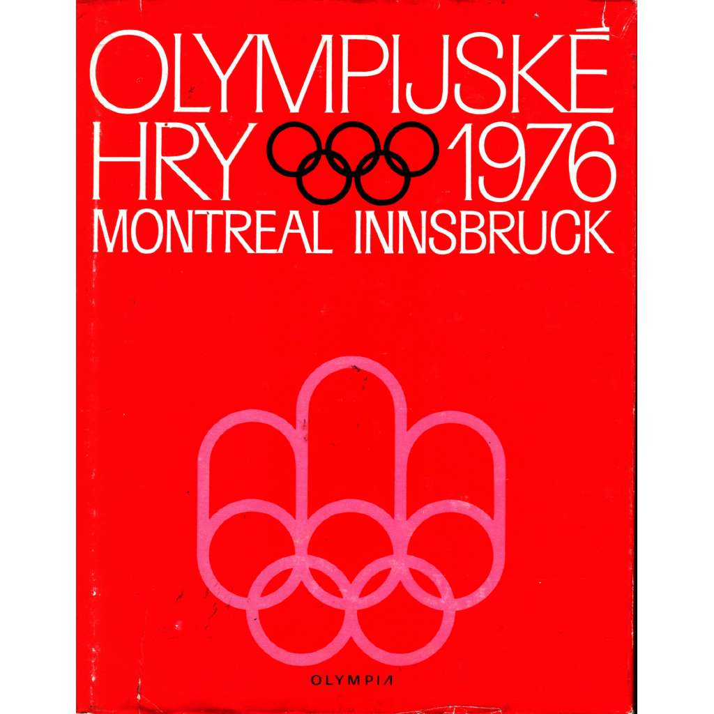 OLYMPIJSKÉ HRY 1976/ Montreal, Innsbruck