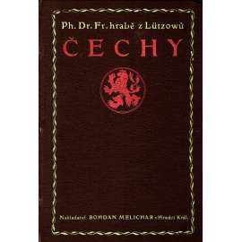 Čechy. Nástin historický (edice: Melicharova bibliotéka, sv. XIII) [Království České, historie, přemyslovci, Karel IV., Bílá Hora]