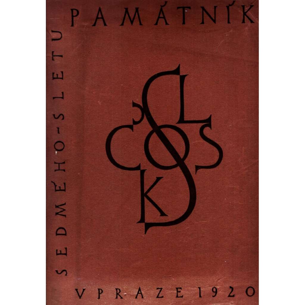 Památník VII. sletu všesokolského v Praze 1920 [Praha Letná - Všesokolský slet, Sokol, sport]