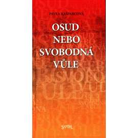 Osud nebo svobodná vůle (psychologie)