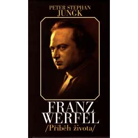 Franz Werfel. Příběh života (biografie, literární věda)