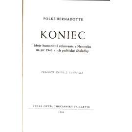 Koniec. Moje humanitné rokovania v nemecku na jar 1945 a ich politické dosledky (edice. obzory) [druhá světová válka, politika]