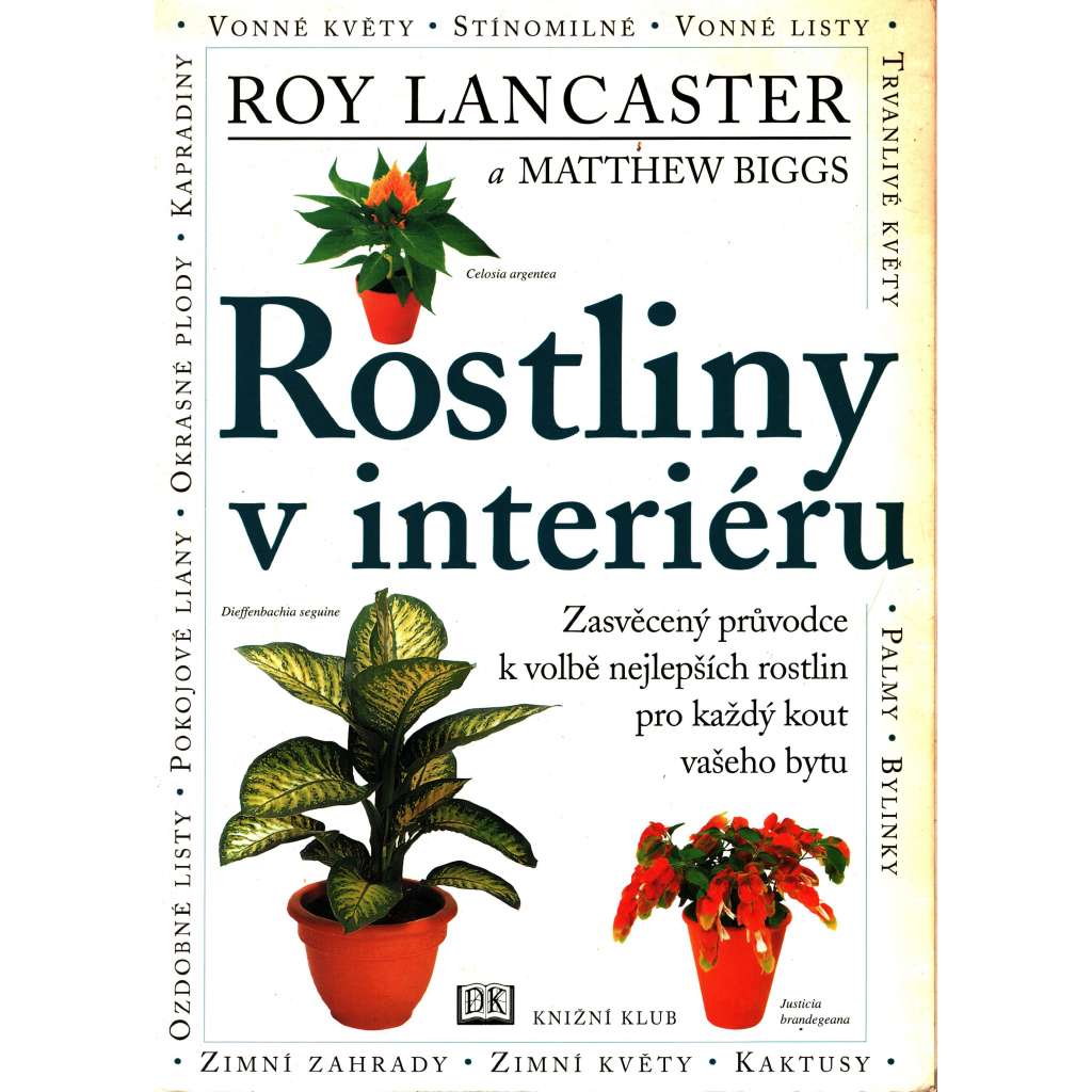 Rostliny v interiéru (květiny, design, pěstování)