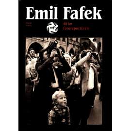 EMIL FALEK/ 40 LET FOTOREPORTÉREM