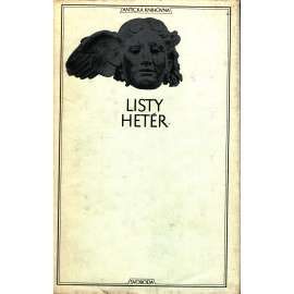 Listy hetér (edice: Antická knihovna, sv. 8) [antika, mytologie, příběhy, Řecko]