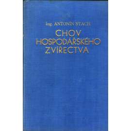 Chov hospodářského zvířectva. Učebnice pro lidové školy hospodářské, č. 6 (příroda, zvířata, chov skotu, chov koní, chov koz)