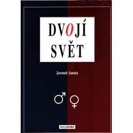 Dvojí svět (rodina, psychologie)