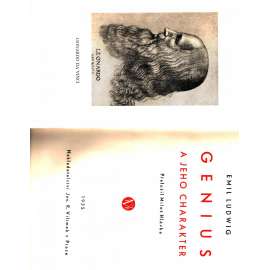 Genius a jeho charakter, 1.-2. díl (životopisy, mj. i Macchiavelli, Bismarck, Lenin, Wilson, Leonardo, Shakespeare, Goethe, Balzac)