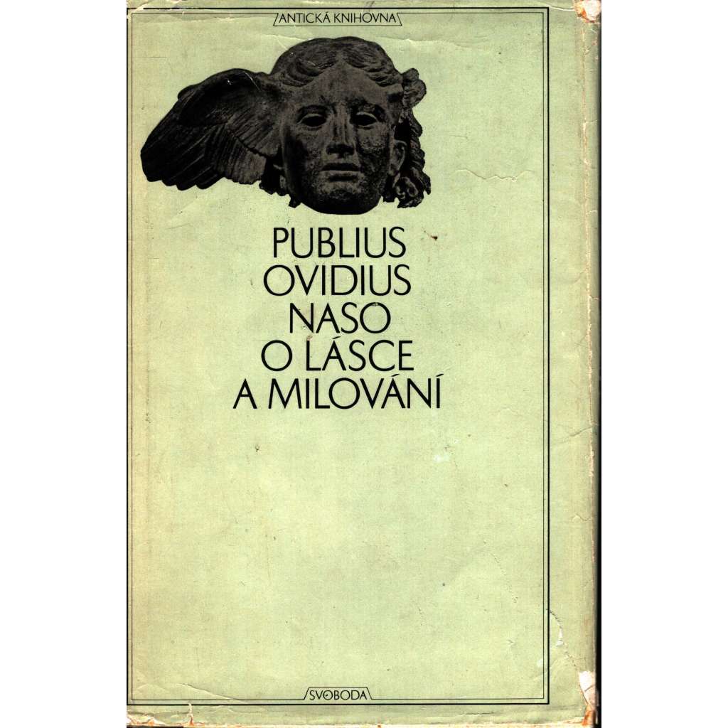 O lásce a milování (edice: Antická knihovna sv. 2) [Ovidius, milostná poezie]