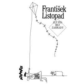 Zlý pes bez zahrady (povídky, vzpomínky, Praha)