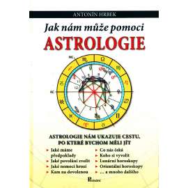 JAK NÁM MŮŽE POMOCI ASTROLOGIE