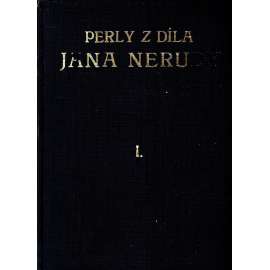 Perly z díla Jana Nerudy, sv. 1 - 10 (Jan Neruda, mj. i Malostranské povídky, Arabesky)