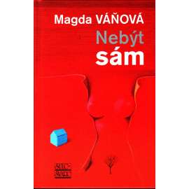 Nebýt sám (román)