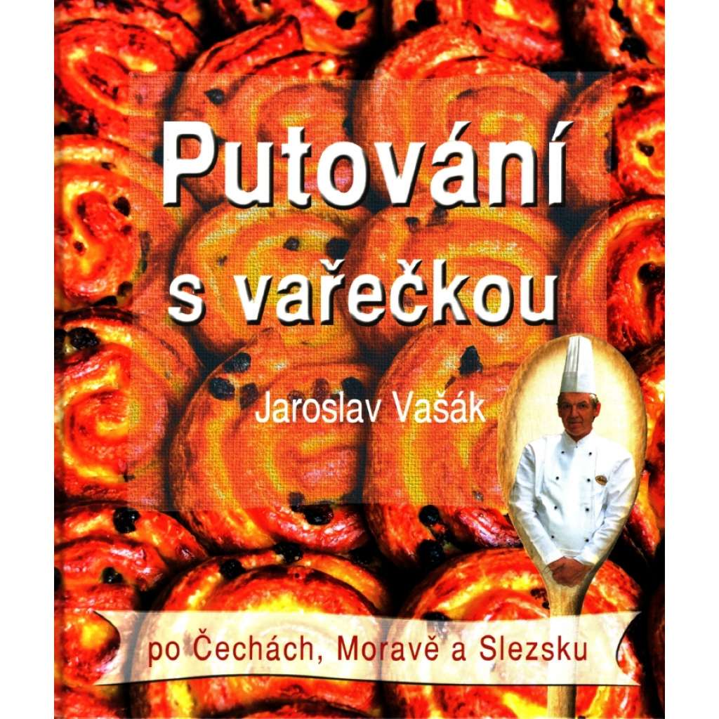 PUTOVÁNÍ S VAŘEČKOU (Kuchařka)