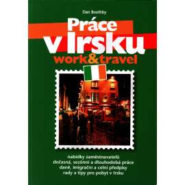 PRÁCE V IRSKU - work and travel (Irsko, průvodce)