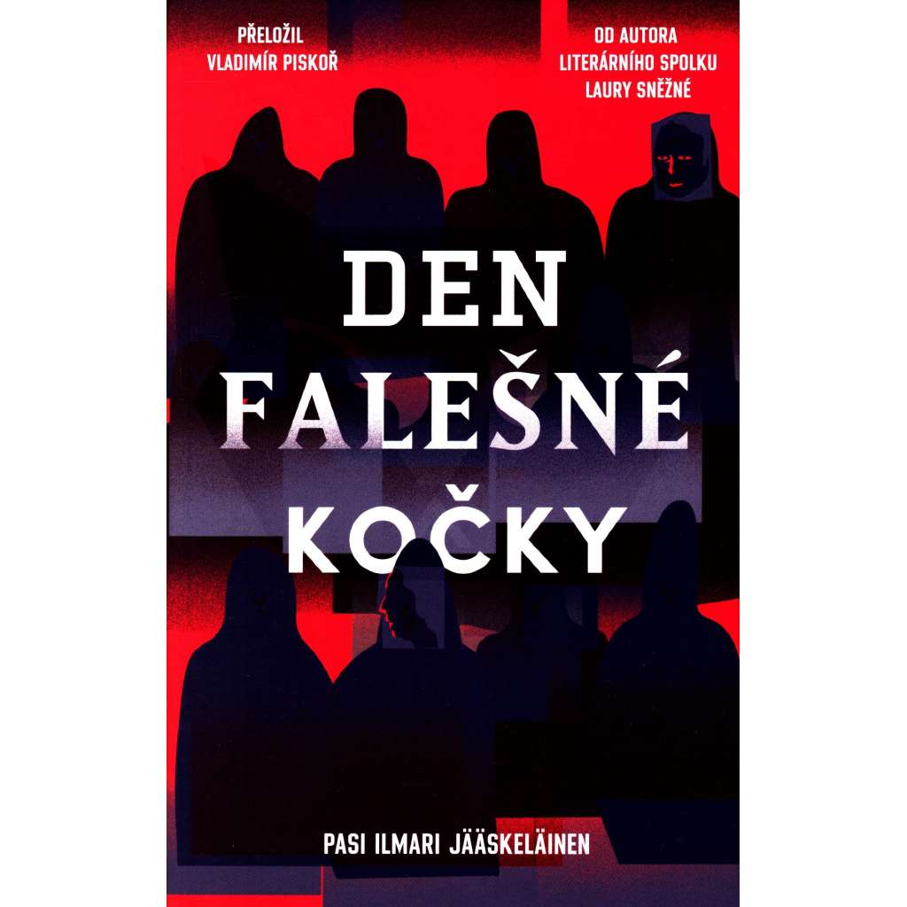 DEN FALEŠNÉ KOČKY