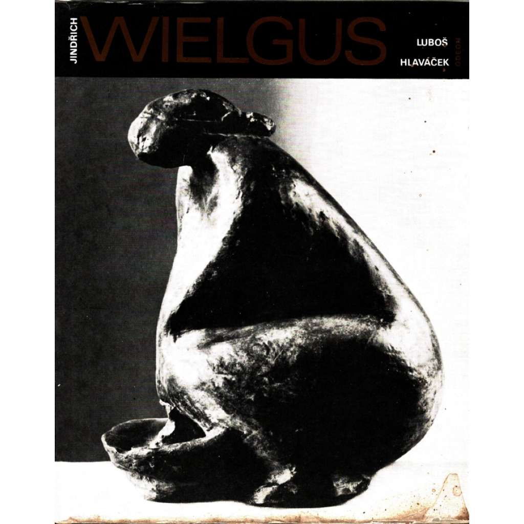 Jindřich Wielgus (Edice: Umělecké profily, sv. 6) [sochařství, kresba, grafika, umění]