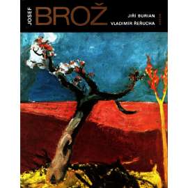 Josef Brož (Edice: Umělecké profily, sv. 2) [malířství, krajinomalba, Skupina 58, Umělecká Beseda]
