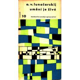 Umění je živé (edice: Otázky a názory, sv. 10)