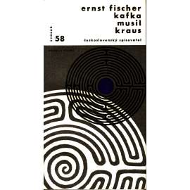 Kafka – Musil – Kraus (edice: Otázky a názory, sv. 58) [literatura, Franz Kafka, Robert Musil, Karl Kraus]