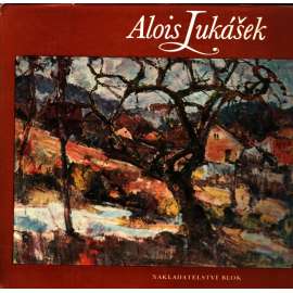 Alois Lukášek (malířství, krajinomalba, mj. Českomoravská vrchovina)