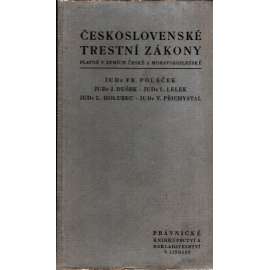 ČESKOSLOVENSKÉ TRESTNÍ ZÁKONY - Platné v zemích české a moravskoslezské