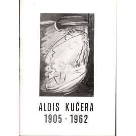 Alois Kučera 1905-1962 (malířství, výstavní katalog - Olomouc, kubismus, klasická moderna)