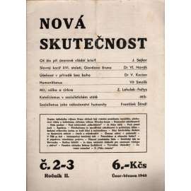 Nová skutečnost 1948-1950 (časopis, politika, kultura, mj. Katolicismus v socialistickém státě, Komunismus a náboženství, 600 let Karlovy university, Převrat v ČSR, Pražská universita a doba Husova, L. N. Tolstoj, Lenin)