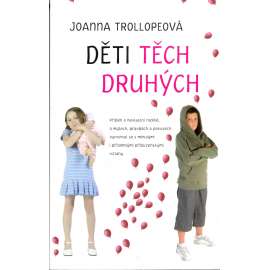 DĚTI TĚCH DRUHÝCH